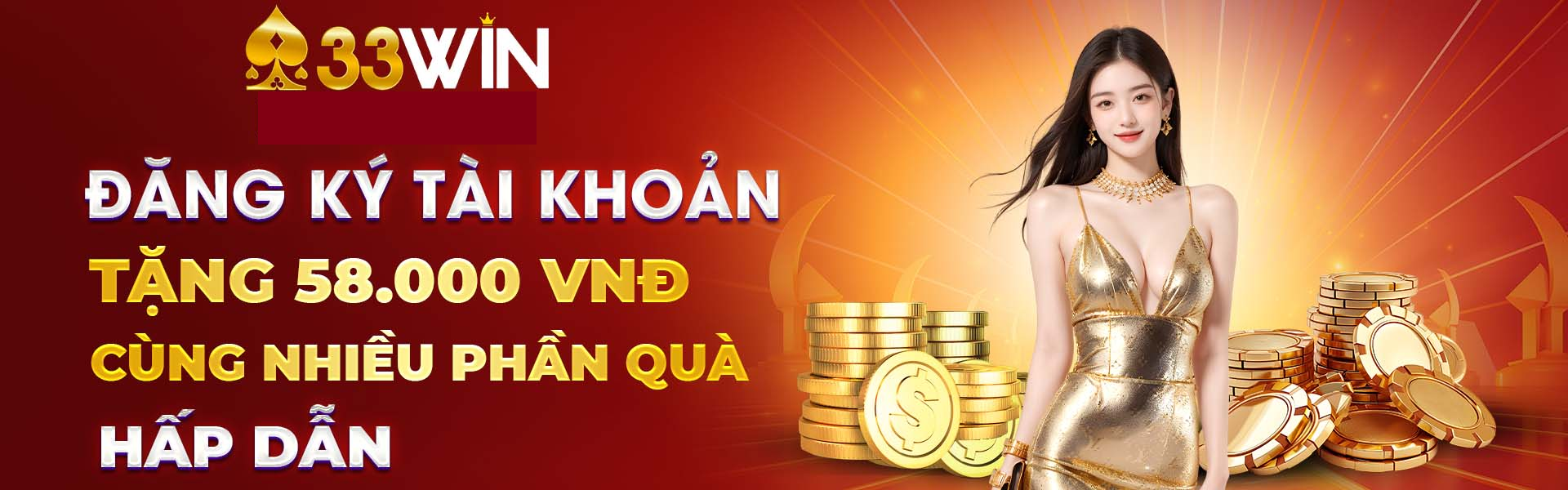 Những khuyến mãi cực cháy tại sảnh cược 33win